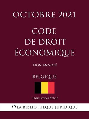 cover image of Code de droit économique (Belgique) (Octobre 2021) Non annoté